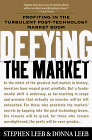 Desafiando o Mercado, Como ganhar dinheiro na turbulenta era post-boom de tecnologia, por Stephen Leeb, Donna Leeb