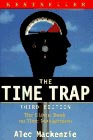 A Armadilha do Tempo, O Livro Clássico Sobre o Controle do Tempo, por Alec Mackenzie