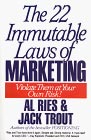 As 22 Leis Imutáveis do Marketing, Infrinja-as a seu próprio risco, por Al Ries