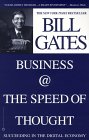 Negocios a la Velocidad del Pensamiento, Cómo tener éxito en la Economía Digital, por Bill Gates