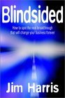 Sorprendido (Blindsided), libro de Jim Harris