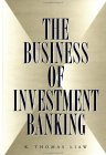 El negocio de la banca de inversión, libro de K. Thomas Liaw