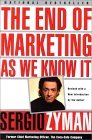 El fin del marketing tal y como lo conocemos, libro de Sergio Zyman