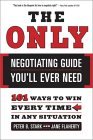La única guía de negociación que usted necesita, 101 formas de ganar en cualquier situación, por Peter B. Stark, Jane Plaherty