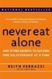 Nunca coma solo, Y otros secretos del éxito, por Keith Ferrazzi, Tahl Raz