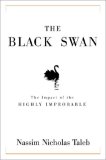 El cisne negro, El impacto de lo extremadamente improbable, por Nassim Nicholas Taleb