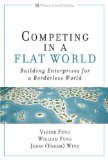 Competir en un mundo plano, Crear empresas para un mundo sin fronteras, por Victor K. Fung, William K. Fung, Yoram Wind