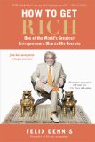 Cómo hacerse rico, libro de Felix Dennis