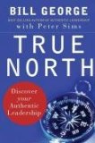El verdadero norte, libro de Bill George, Peter Sims, David Gergen