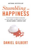 Tropezarse con la felicidad, libro de Daniel Gilbert