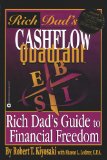 El cuadrante del flujo de dinero, La guía del padre rico para obtener libertad financiera, por Robert Kiyosaki, Sharon Lechter