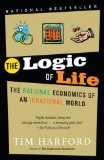 La lógica de la vida, La economía racional de un mundo irracional, por Tim Harford