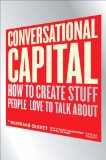 Capital conversacional, Cómo crear cosas de las que a la gente le gusta hablar, por Bertrand Cesvet