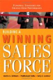 Cómo crear una fuerza de ventas ganadora, libro de Andris Zoltners, Prabhakant Sinha, Sally Lorimer