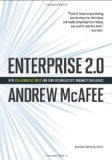 Empresa 2.0, Las nuevas herramientas de colaboración para los grandes retos de su organización, por Andrew McAfee