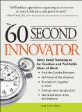 Innovación en 60 segundos, Técnicas para propiciar la creatividad y la rentabilidad en el trabajo, por Jeff Davidson