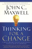 Pensar para variar, Las 11 maneras en que la gente exitosa se aproxima a la vida y el trabajo, por John C. Maxwell