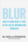 Borroso, Cómo saber qué es cierto en la Era del Exceso de Información, por Bill  Kovach, Tom  Rosenstiel