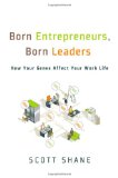 Empresarios natos, Cómo nuestra vida laboral se ve afectada por nuestros genes, por Scott A. Shane