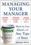 Gerenciar nuestro gerente, Cómo tener éxito con cualquier tipo de jefe, por Gonzague  Dufour