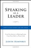 Hablar como un líder, Cómo liderar cada vez que hablamos, por Judith  Humphrey
