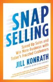 Ventas instantáneas, Acelerar las ventas e incrementar nuestro negocio con los extenuados clientes de hoy en día, por Jill Konrath