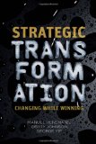 Transformación estratégica, libro de  Manuel Hensmans, Gerry Johnson, George Yip