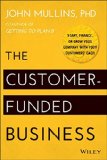 El negocio financiado por el cliente, libro de John  Mullins