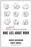Nueve mentiras sobre el trabajo, libro de Marcus Buckingham y Ashley Goodall