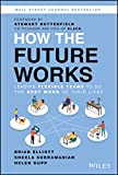 Cómo trabaja el futuro, libro de Brian Elliott, Sheela Subramanian y Helen Kupp
